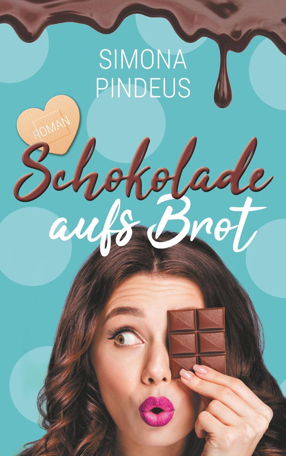 Cover: 9783746057408 | Schokolade aufs Brot | Roman | Simona Pindeus | Taschenbuch | 340 S.