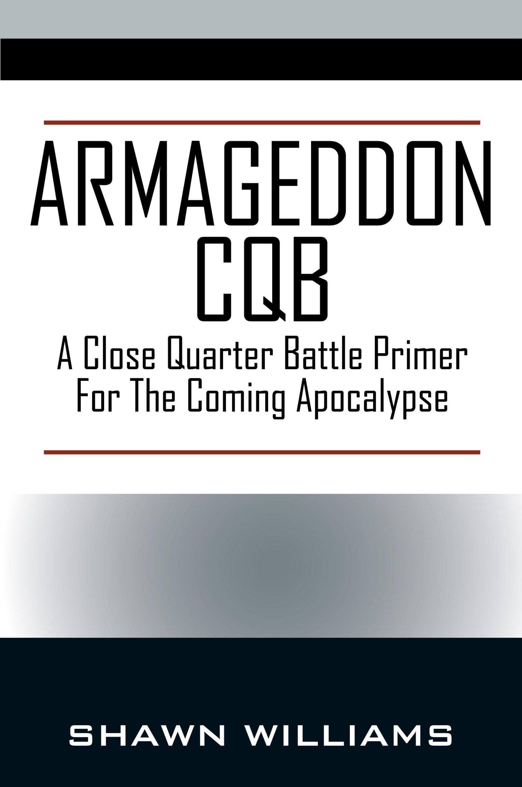 Cover: 9781478796848 | Armageddon CQB | Shawn Williams | Taschenbuch | Englisch | 2018