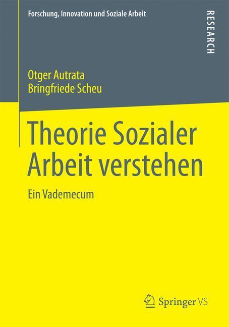 Cover: 9783658097134 | Theorie Sozialer Arbeit verstehen | Ein Vademecum | Scheu (u. a.) | x