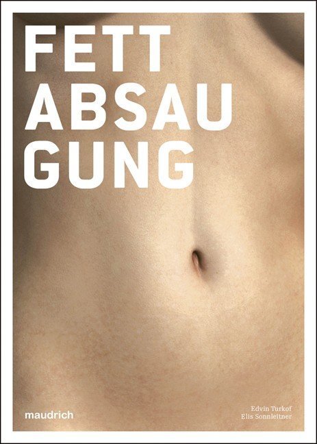 Cover: 9783851758962 | Fettabsaugung | Enzyklopaedia Aesthetica 1 | Turkof | Taschenbuch