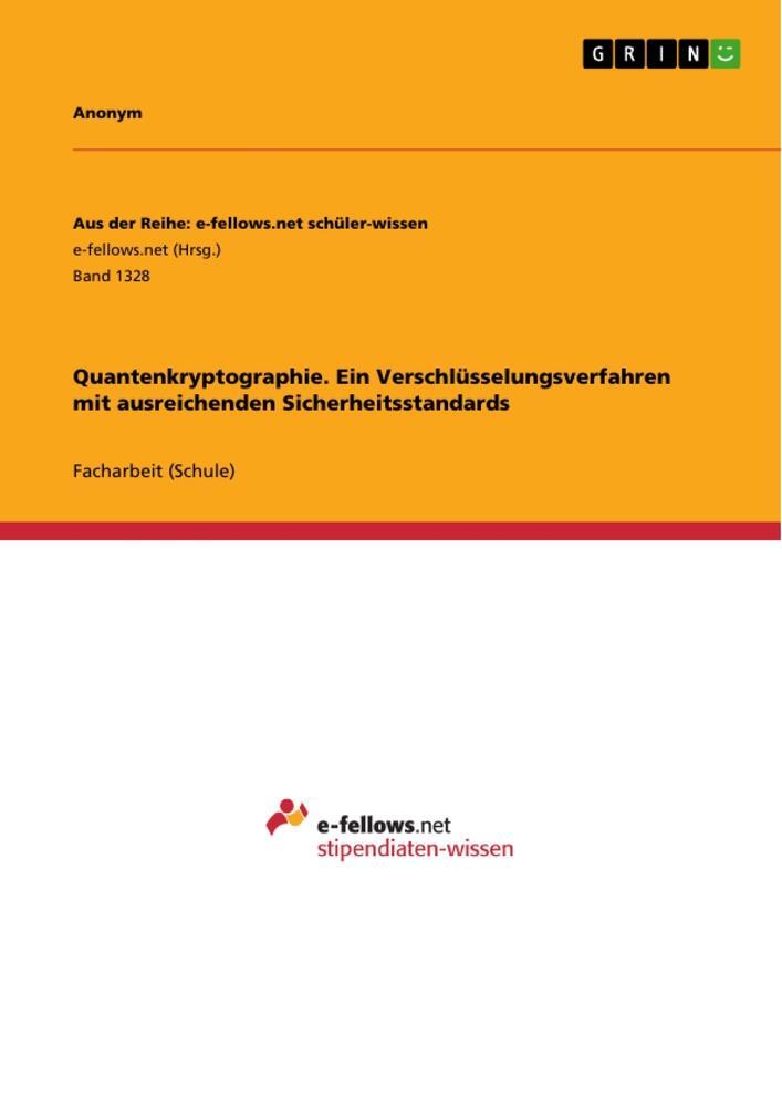 Cover: 9783656968047 | Quantenkryptographie. Ein Verschlüsselungsverfahren mit...