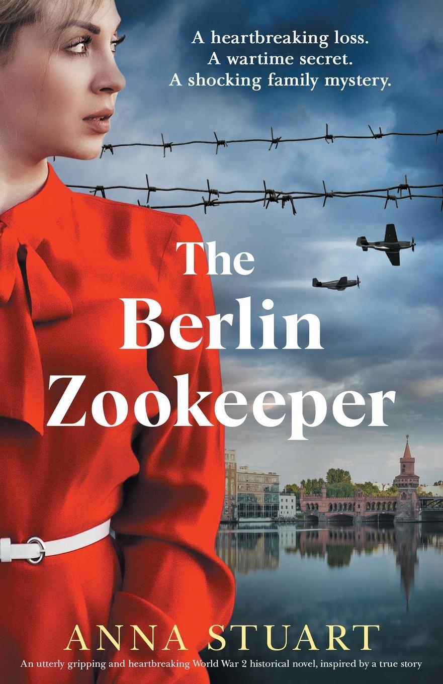 Cover: 9781800194328 | The Berlin Zookeeper | Anna Stuart | Taschenbuch | Englisch | 2021