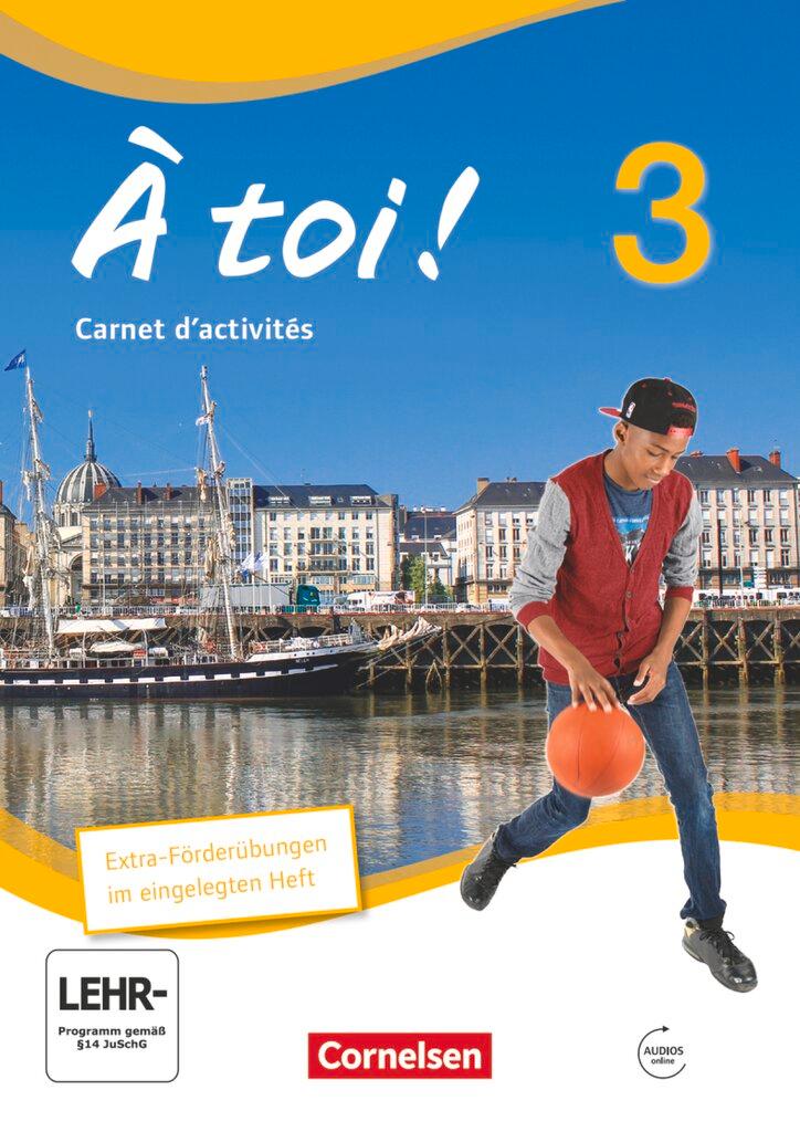 Cover: 9783060203079 | À toi! 03 Carnet d'activités mit Audios Online und eingelegtem...