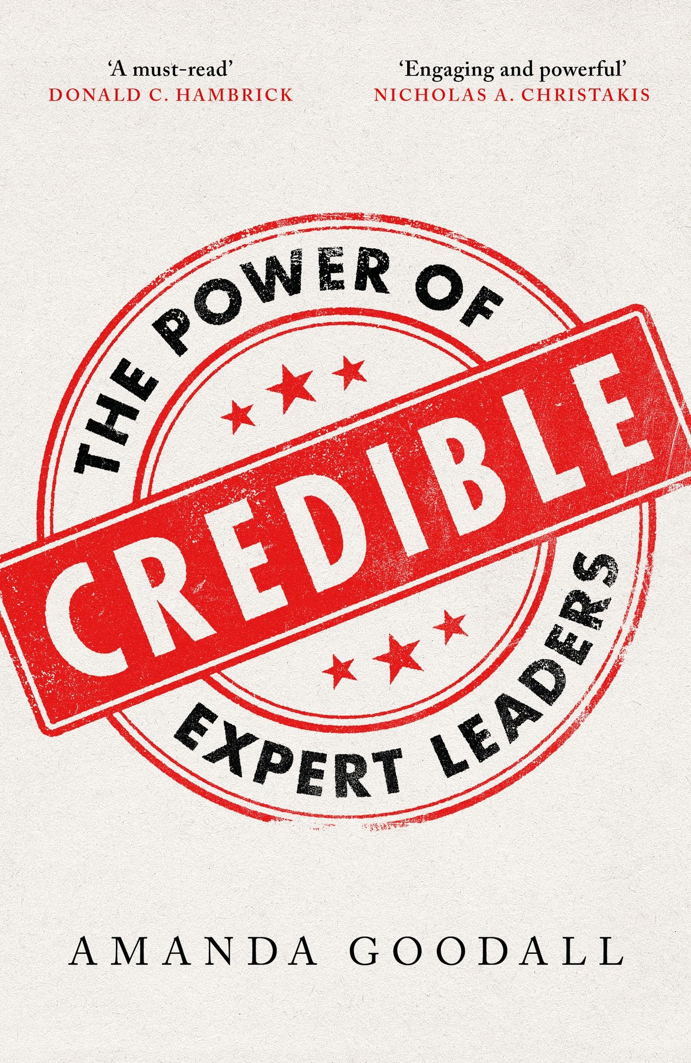 Cover: 9781529365214 | Credible | The Power of Expert Leaders | Amanda Goodall | Taschenbuch