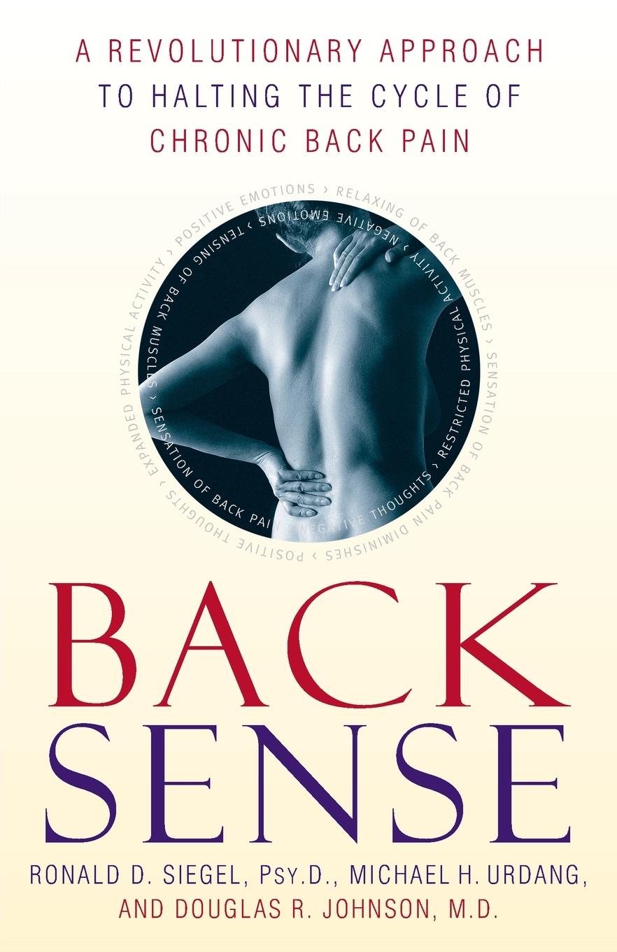 Cover: 9780767905817 | Back Sense | Ronald D. Siegel (u. a.) | Taschenbuch | Englisch | 2002