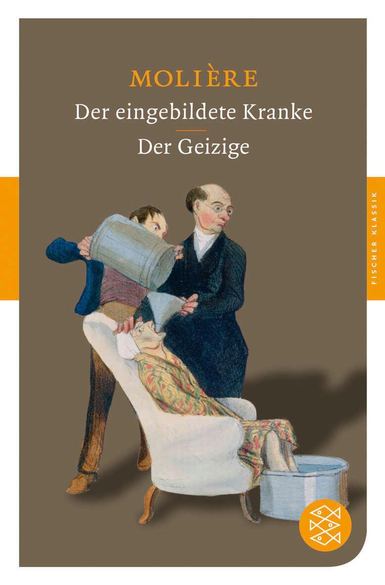 Cover: 9783596900671 | Der eingebildete Kranke / Der Geizige | Molière | Taschenbuch | 188 S.