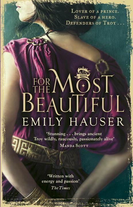 Cover: 9781784160654 | For The Most Beautiful | Emily Hauser | Taschenbuch | 320 S. | 2016