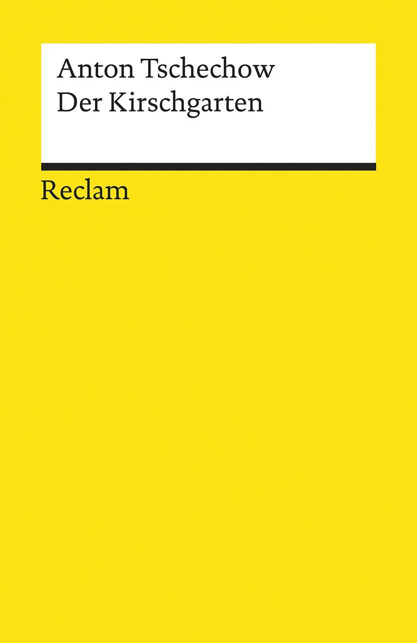 Cover: 9783150140178 | Der Kirschgarten | Eine Komödie in vier Akten | Anton Tschechow | Buch