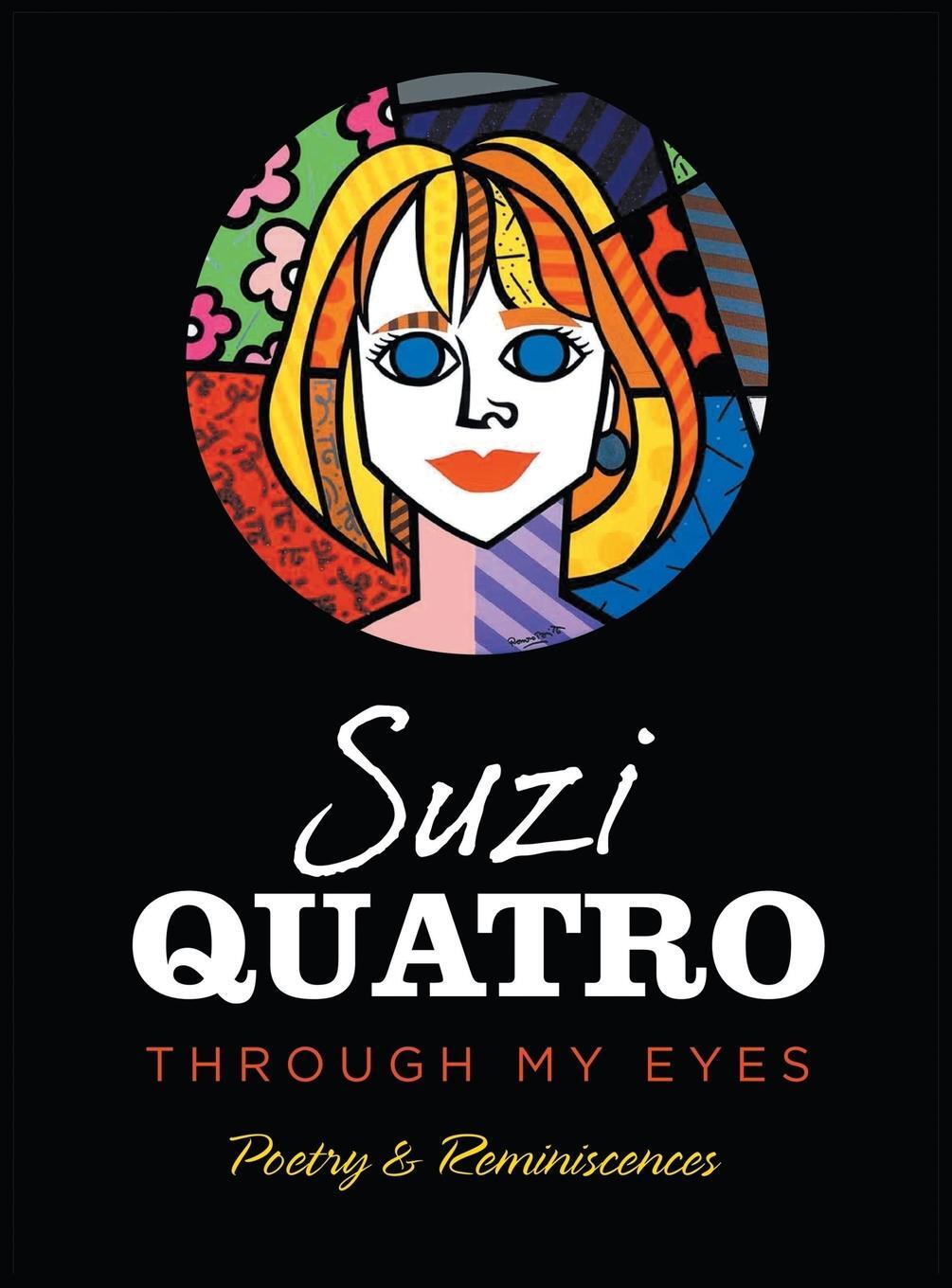 Cover: 9781910705391 | Through My Eyes | Suzi Quatro | Buch | HC gerader Rücken kaschiert