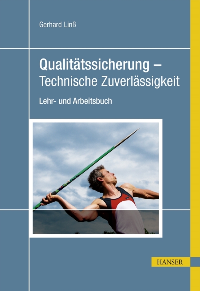 Cover: 9783446440524 | Qualitätssicherung - Technische Zuverlässigkeit | Gerhard Linß | Buch