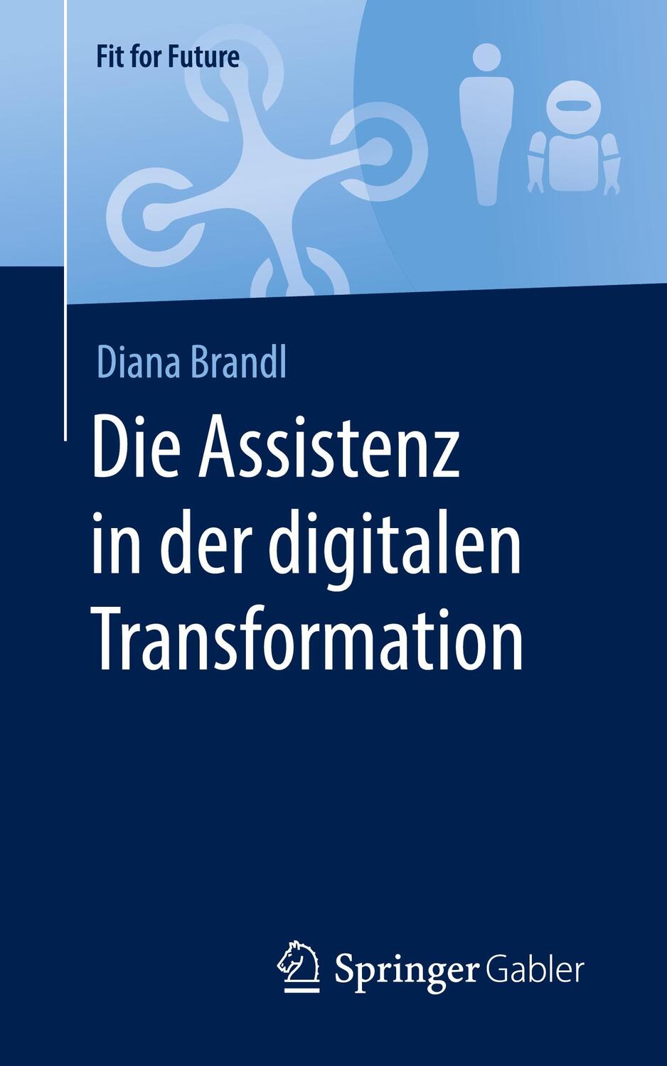 Cover: 9783658299668 | Die Assistenz in der digitalen Transformation | Fit for Future | Buch