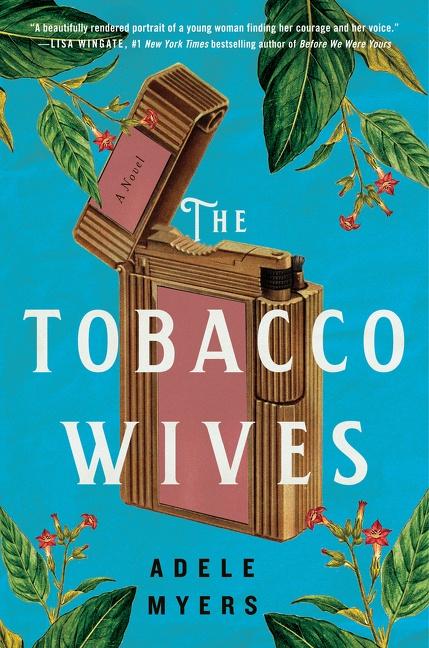 Cover: 9780063082939 | The Tobacco Wives | Adele Myers | Buch | Englisch | 2022