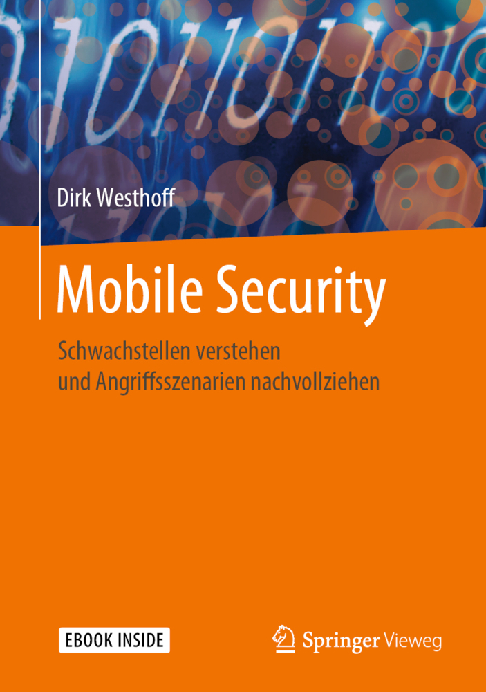 Cover: 9783662608548 | Mobile Security , m. 1 Buch, m. 1 E-Book | Dirk Westhoff | Bundle