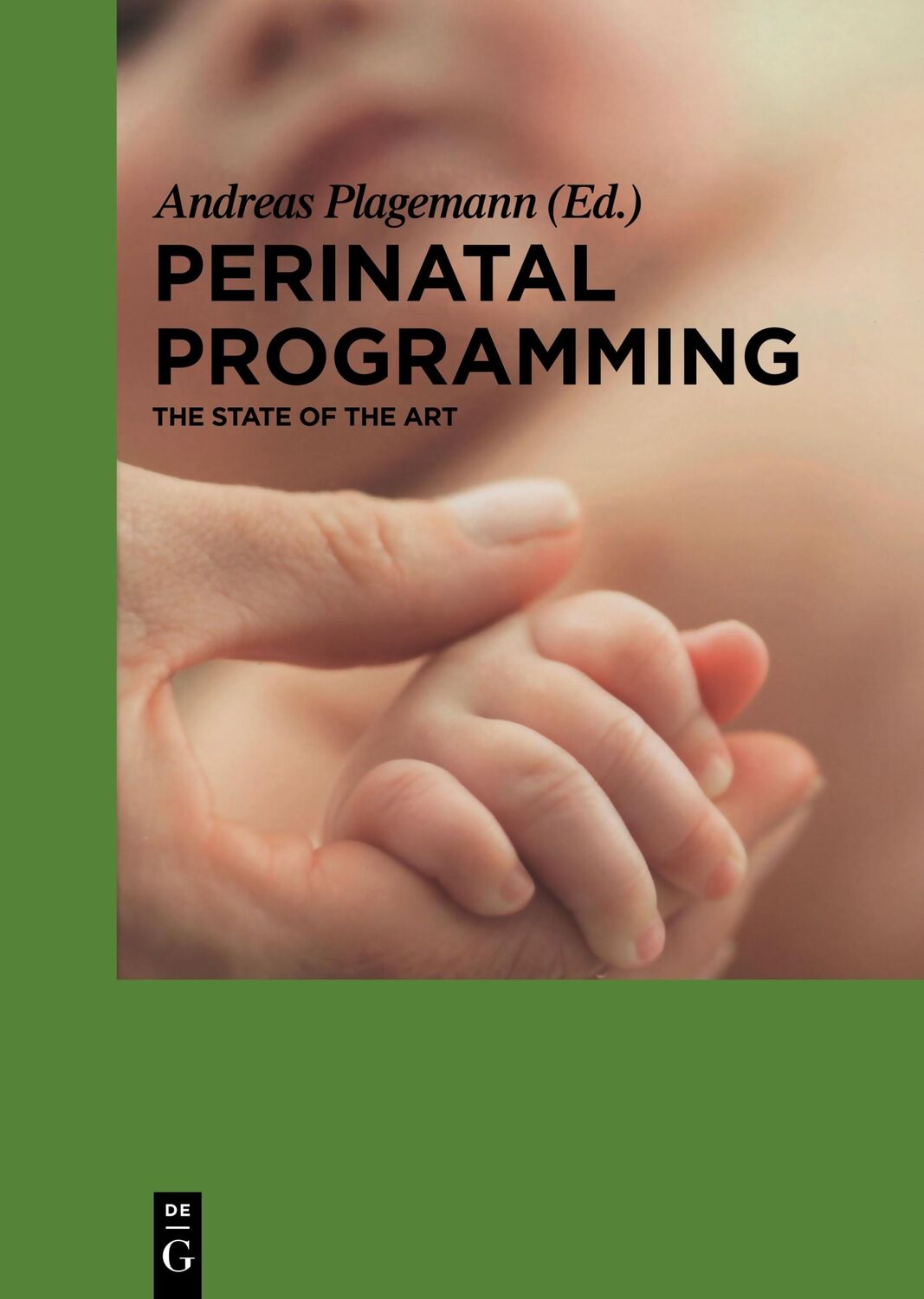 Cover: 9783110249446 | Perinatal Programming | The State of the Art | Andreas Plagemann | XVI