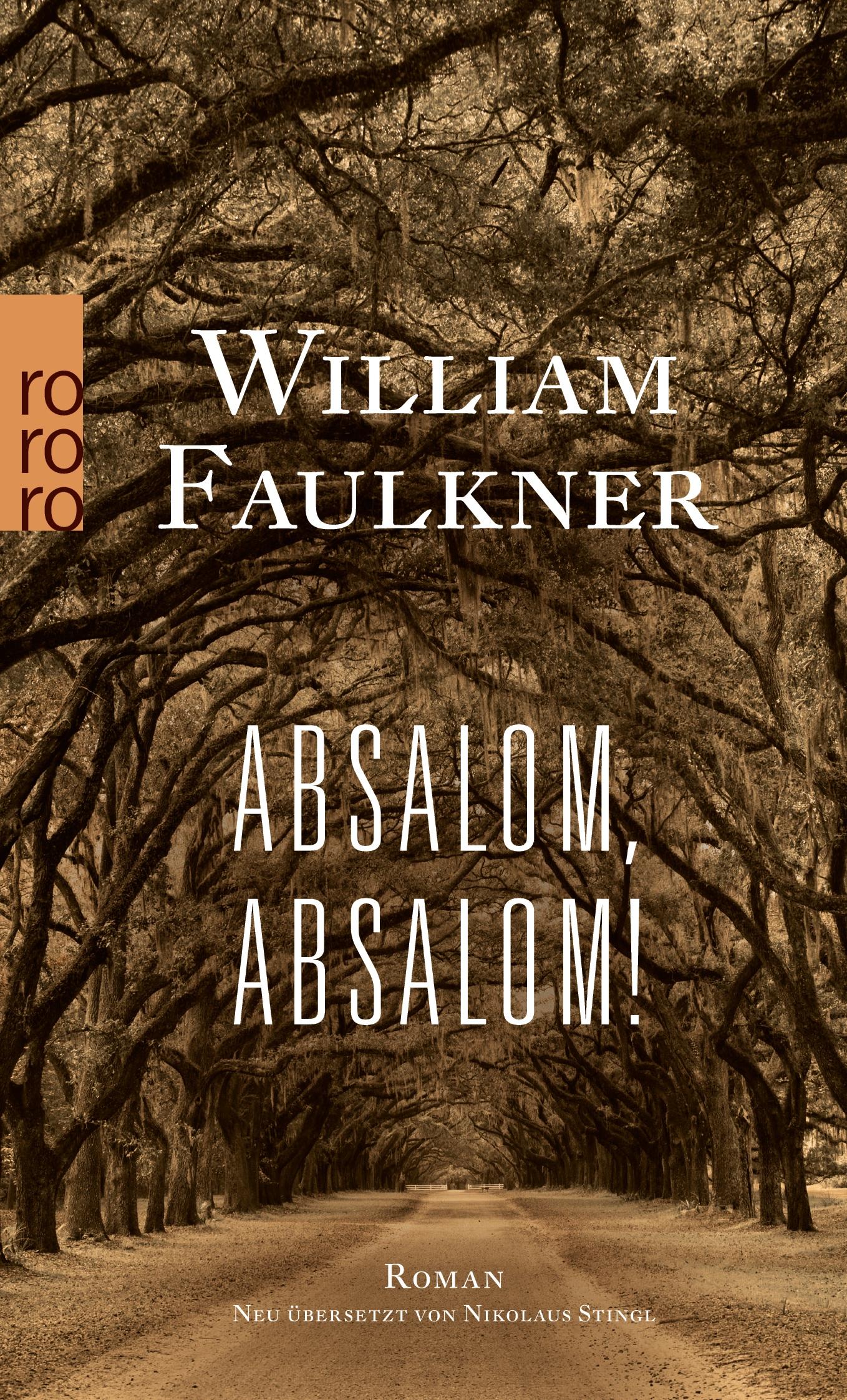 Cover: 9783499270994 | Absalom, Absalom! | William Faulkner | Taschenbuch | 480 S. | Deutsch