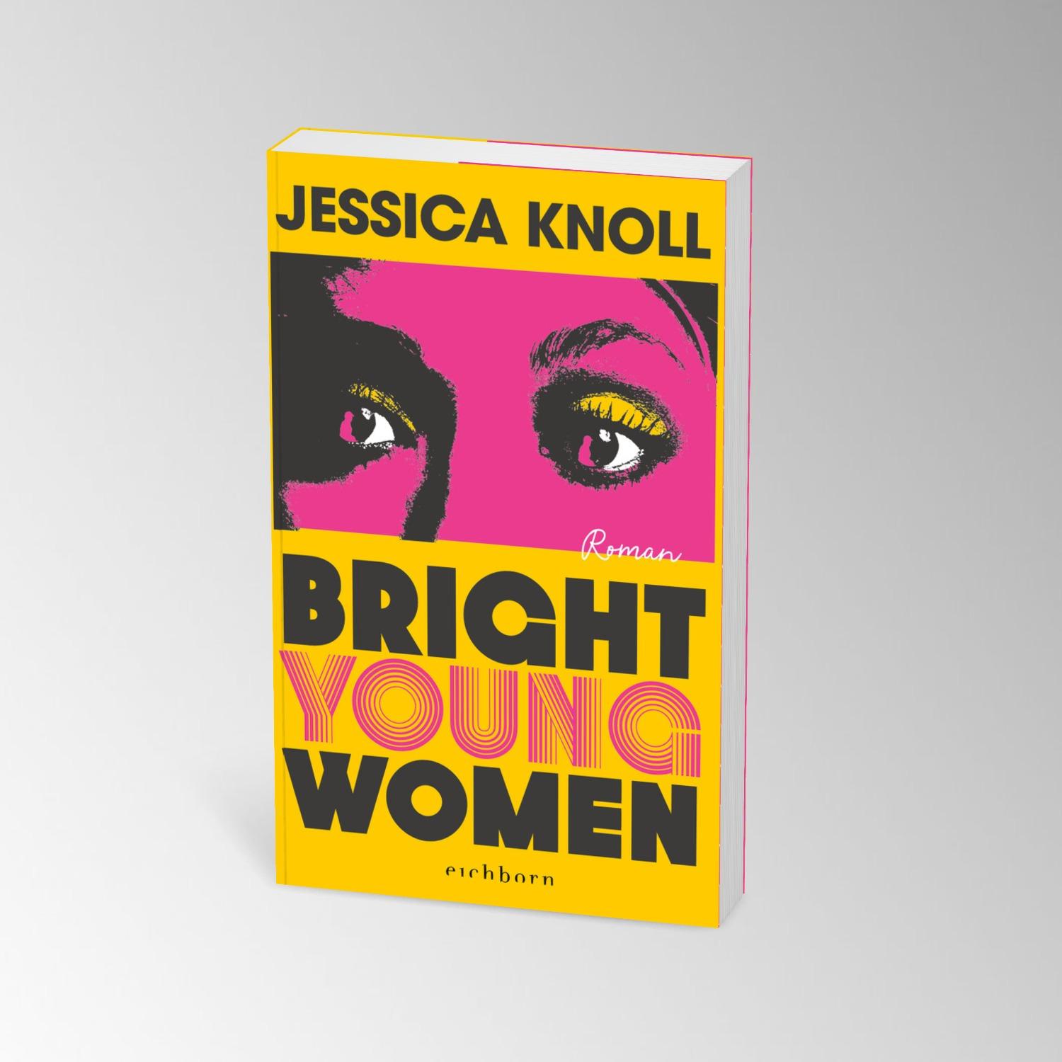 Bild: 9783847901891 | Bright Young Women | Jessica Knoll | Taschenbuch | 464 S. | Deutsch