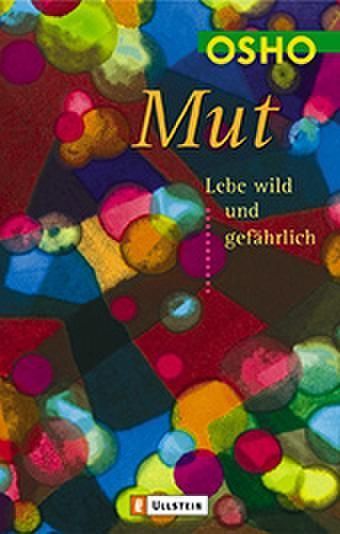 Cover: 9783548741130 | Mut | Osho | Taschenbuch | 224 S. | Deutsch | 2004 | Ullstein TB