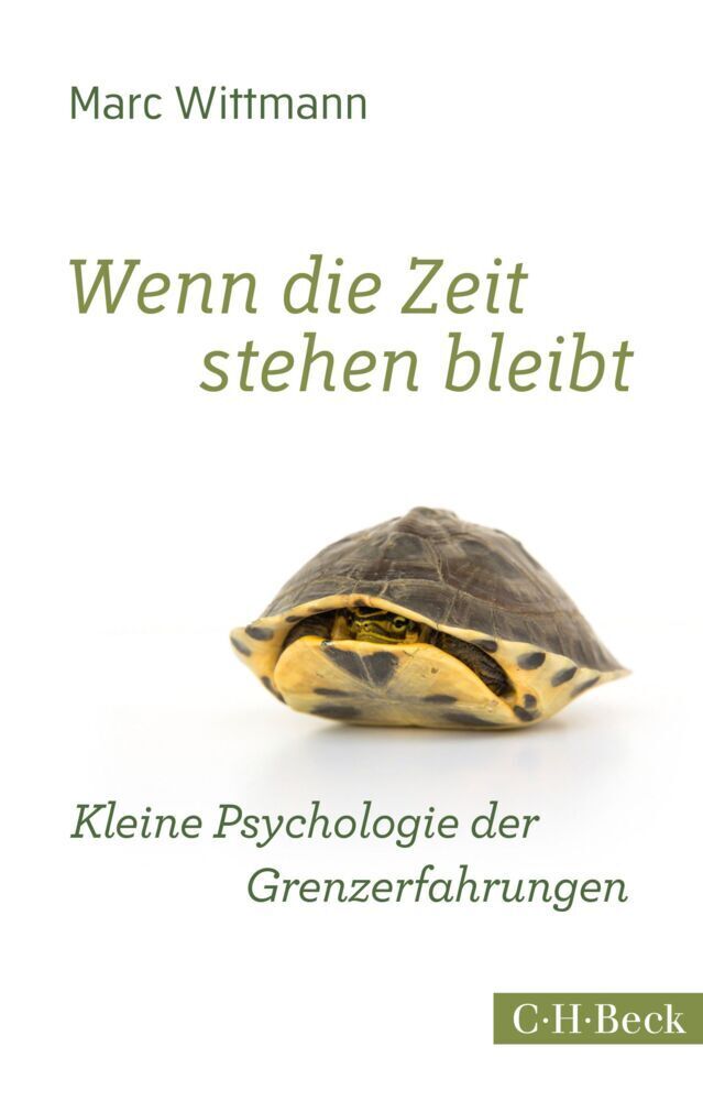 Cover: 9783406674556 | Wenn die Zeit stehen bleibt | Kleine Psychologie der Grenzerfahrungen