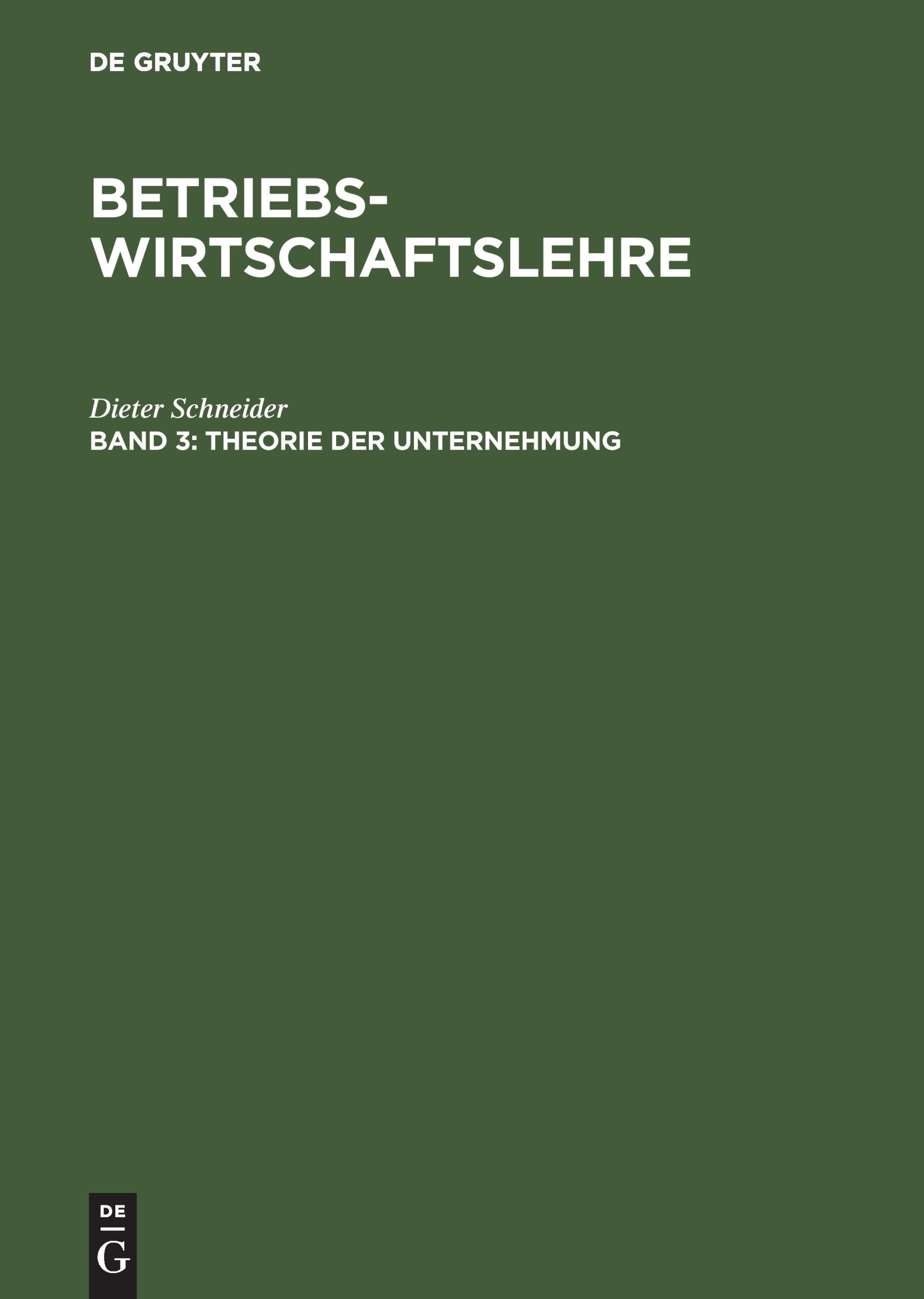 Cover: 9783486226225 | Theorie der Unternehmung | Dieter Schneider | Buch | X | Deutsch