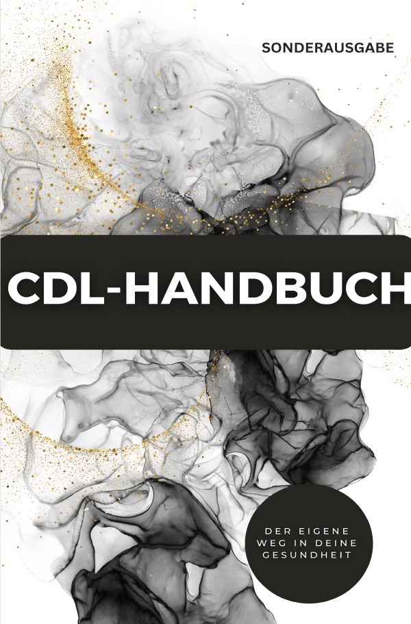 Cover: 9783818711856 | CDL-Handbuch - Der eigene Weg in deine Gesundheit | SONDERAUSGABE. DE