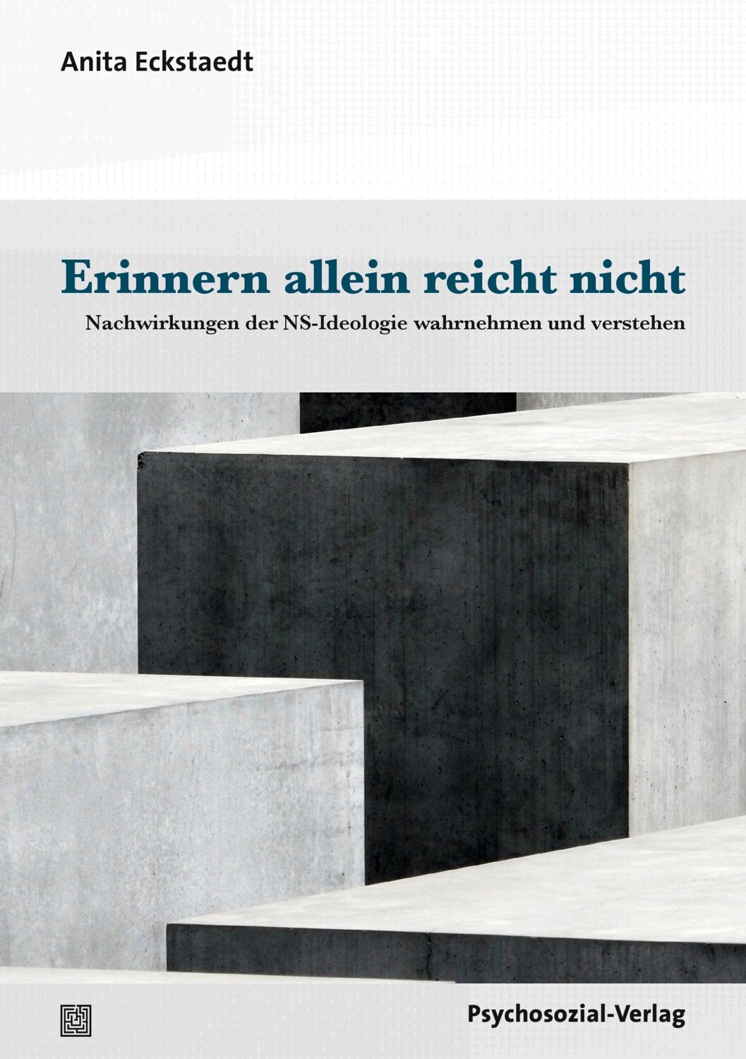 Cover: 9783837932409 | Erinnern allein reicht nicht | Anita Eckstaedt | Taschenbuch | 254 S.