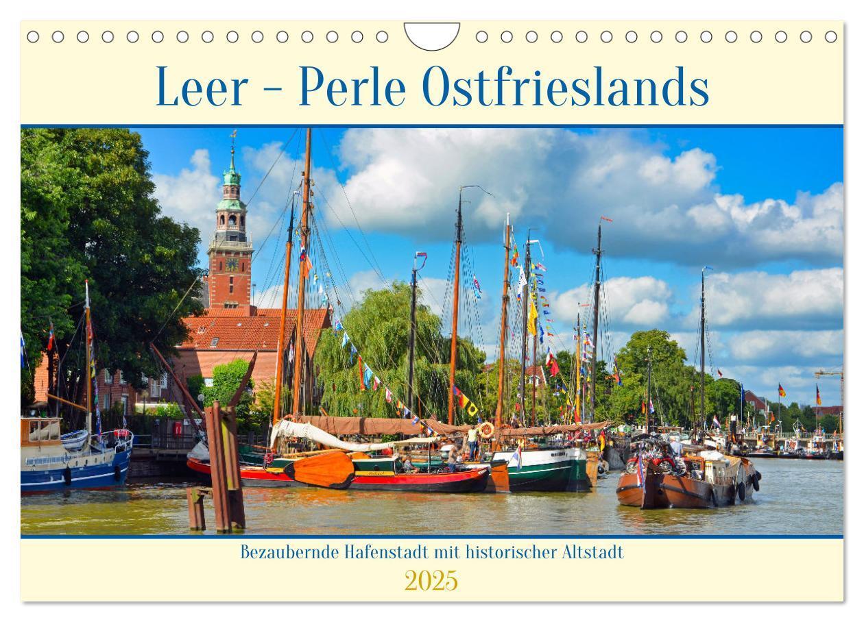 Cover: 9783435161904 | Leer - Perle Ostfrieslands (Wandkalender 2025 DIN A4 quer),...