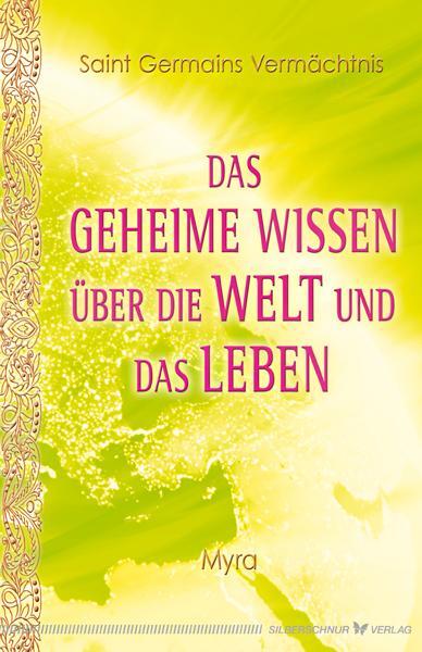 Cover: 9783898454094 | Das geheime Wissen über die Welt und das Leben | Myra | Taschenbuch