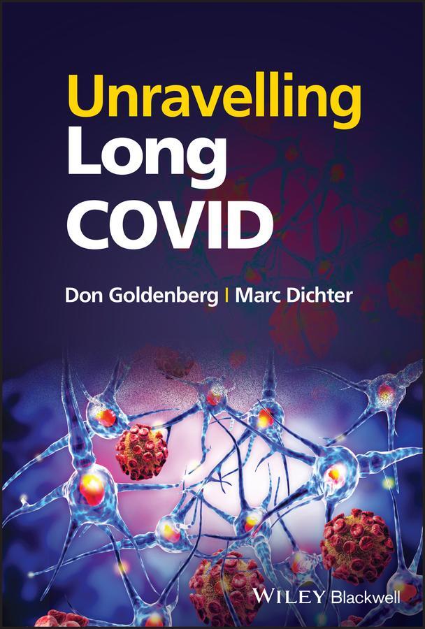 Cover: 9781119891307 | Unravelling Long Covid | Don Goldenberg (u. a.) | Buch | 256 S. | 2022