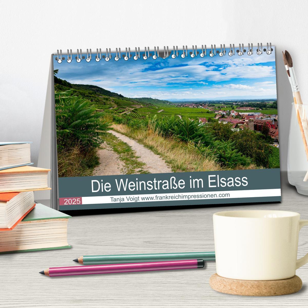 Bild: 9783435348435 | Die Weinstaße im Elsass (Tischkalender 2025 DIN A5 quer), CALVENDO...