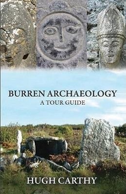 Cover: 9781848891050 | Burren Archaeology: A Tour Guide | Hugh Carthy | Taschenbuch | 2011