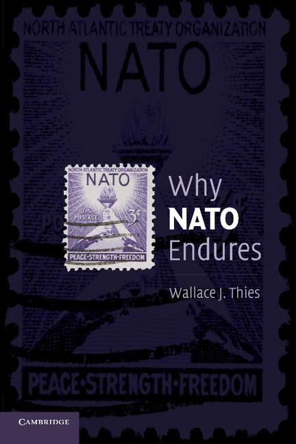 Cover: 9780521749794 | Why NATO Endures | Wallace J. Thies | Taschenbuch | Englisch | 2014