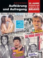 Cover: 9783940213587 | Aufklärung und Aufregung | 50 Jahre Schwule und Lesben in der BRAVO