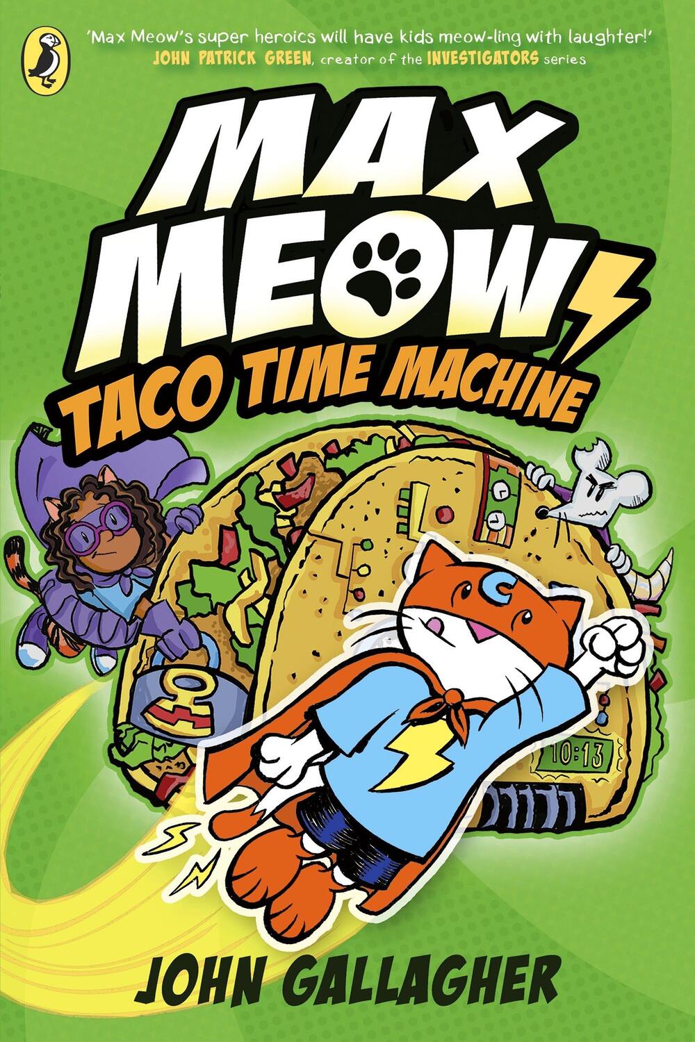 Cover: 9780241711651 | Max Meow Book 4: Taco Time Machine | John Gallagher | Taschenbuch