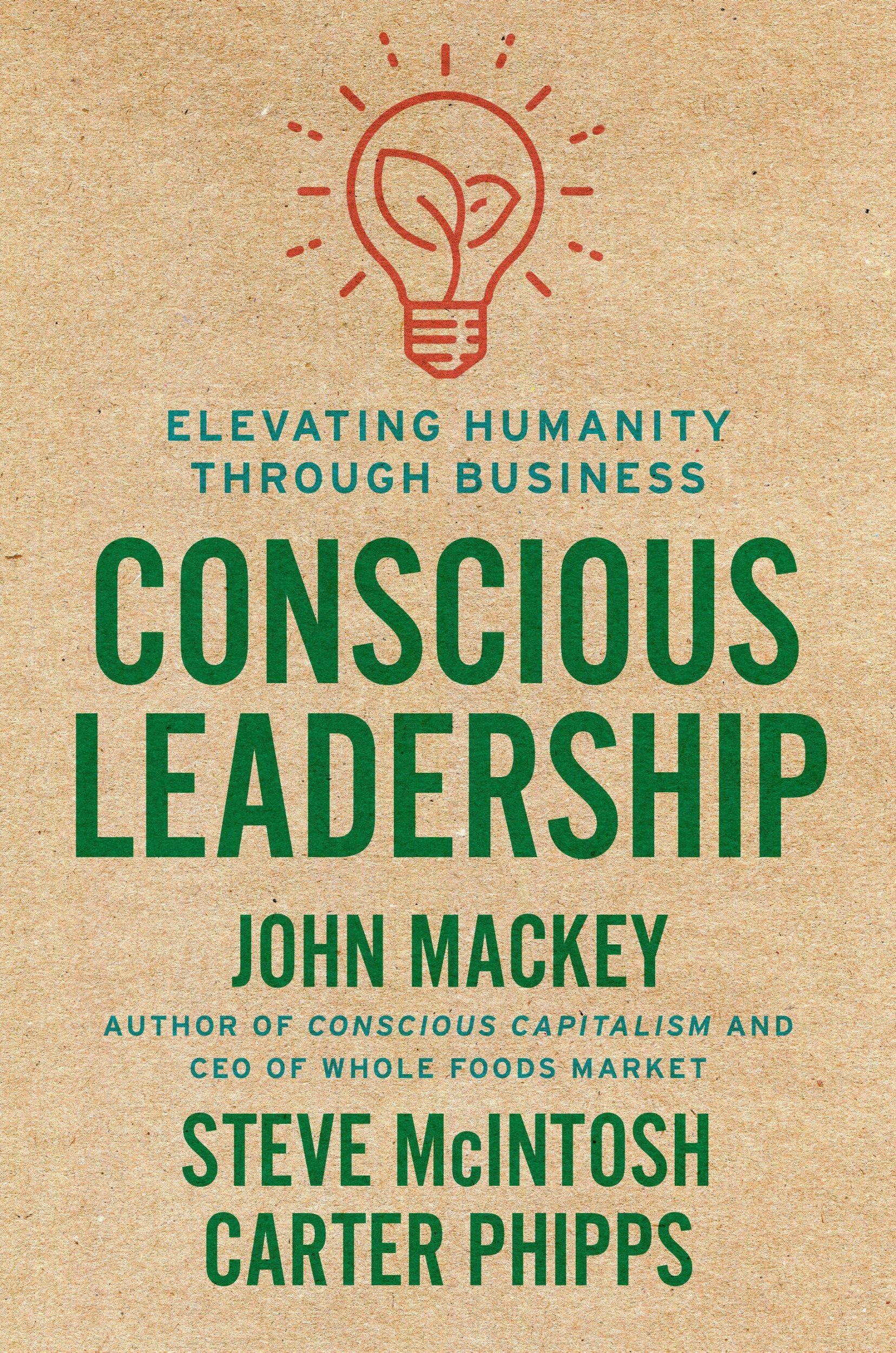 Cover: 9780593083628 | Conscious Leadership | Elevating Humanity Through Business | Buch