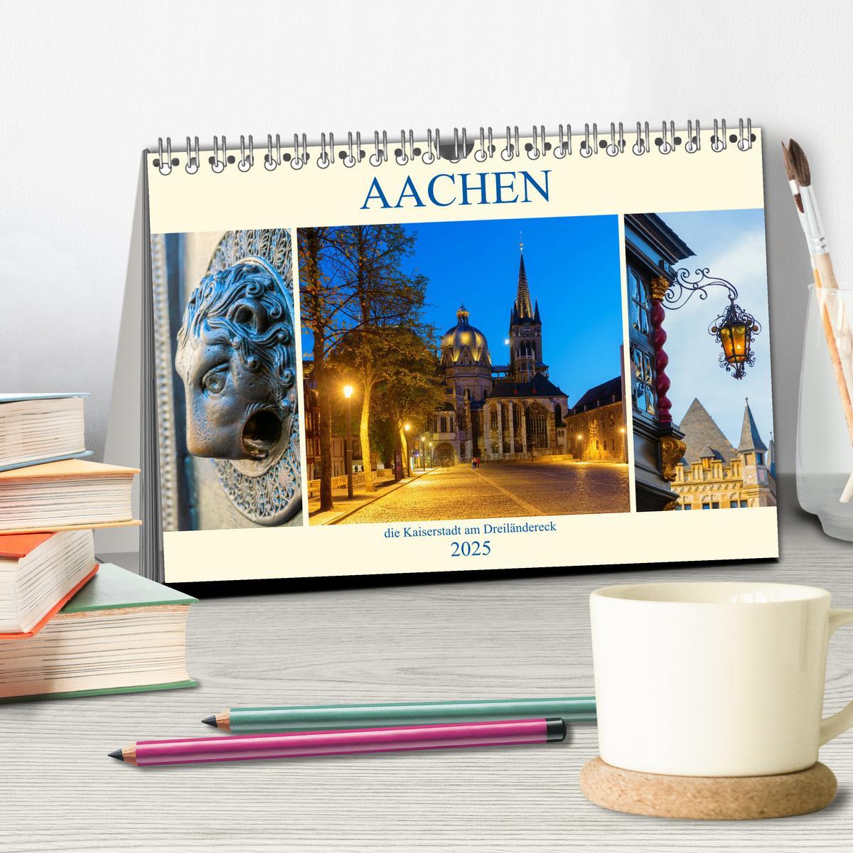 Bild: 9783435207480 | Aachen - die Kaiserstadt am Dreiländereck (Tischkalender 2025 DIN...