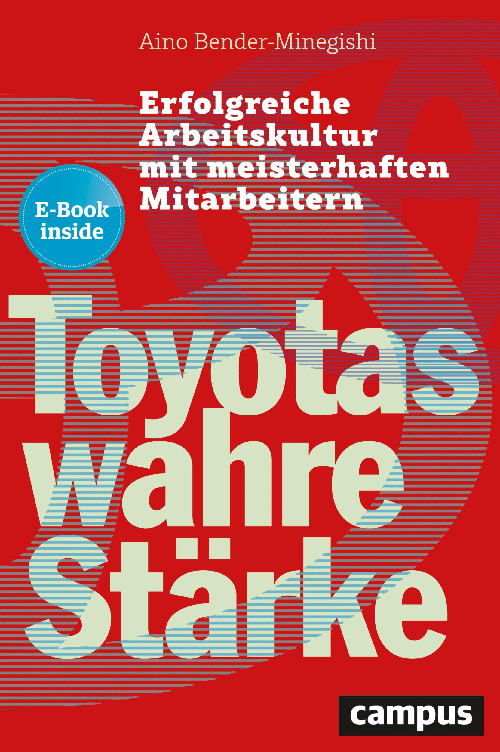 Cover: 9783593509198 | Toyotas wahre Stärke | Aino Bender-Minegishi | Bundle | 254 S. | 2018