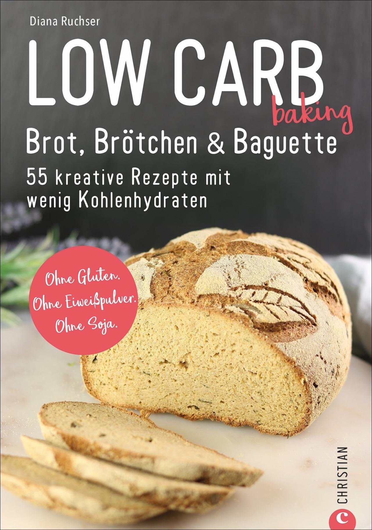 Cover: 9783959614047 | Low Carb baking. Brot, Brötchen &amp; Baguette | Diana Ruchser | Buch