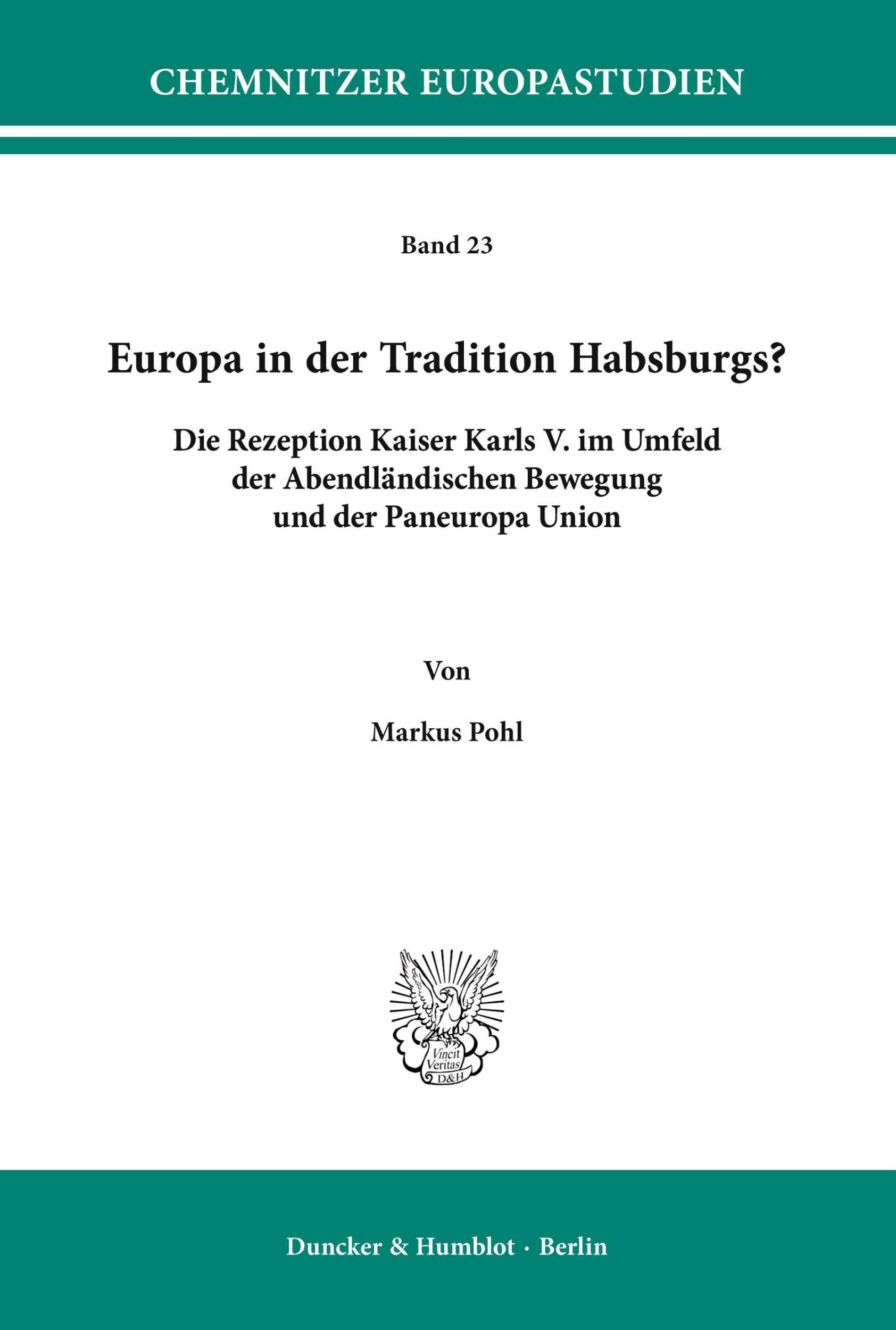 Cover: 9783428181650 | Europa in der Tradition Habsburgs? | Markus Pohl | Taschenbuch | 2020