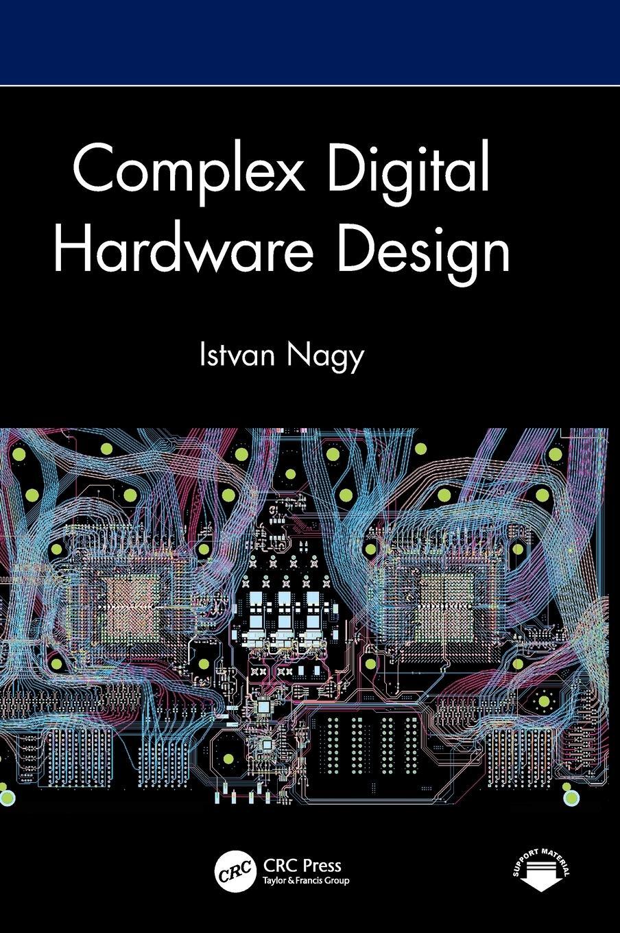 Cover: 9781032702087 | Complex Digital Hardware Design | Istvan Nagy | Buch | Englisch | 2024