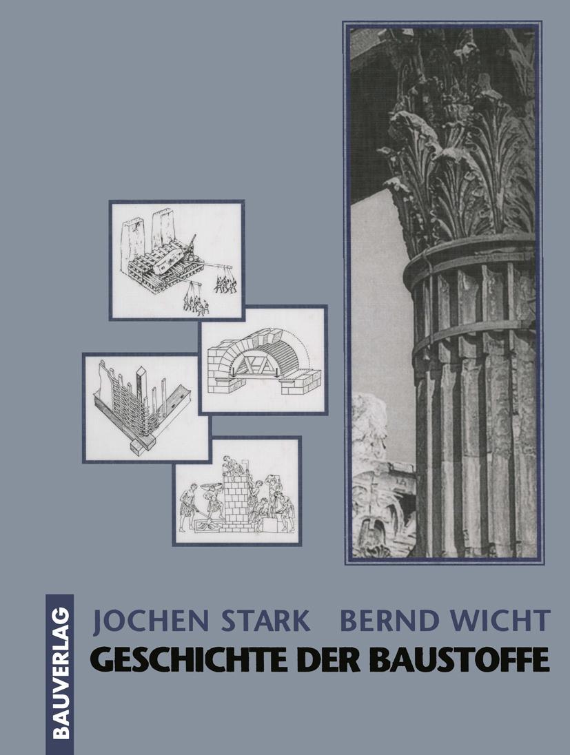 Cover: 9783322928931 | Geschichte der Baustoffe | Bernd Wicht (u. a.) | Taschenbuch | VII