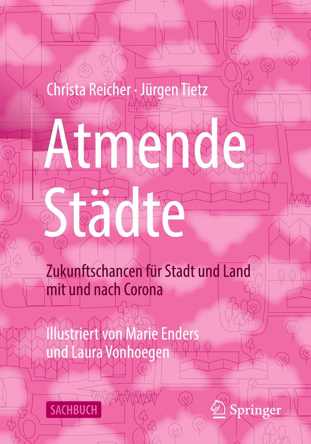 Cover: 9783658377588 | Atmende Städte | Jürgen Tietz (u. a.) | Taschenbuch | Paperback | xliv