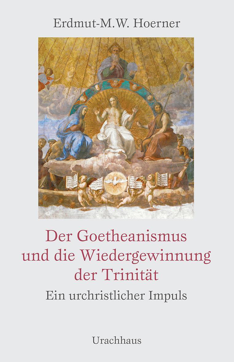 Cover: 9783825151034 | Der Goetheanismus und die Wiedergewinnung der Trinität | Hoerner