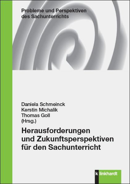 Cover: 9783781525566 | Herausforderungen und Zukunftsperspektiven für den Sachunterricht