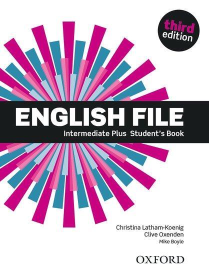 Cover: 9780194558099 | English File Intermediate Plus Students Book | Latham-Koenig (u. a.)