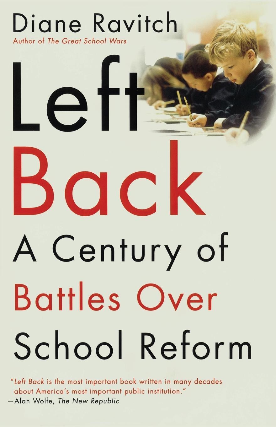 Cover: 9780743203265 | Left Back | A Century of Battles Over School Reform | Diane Ravitch