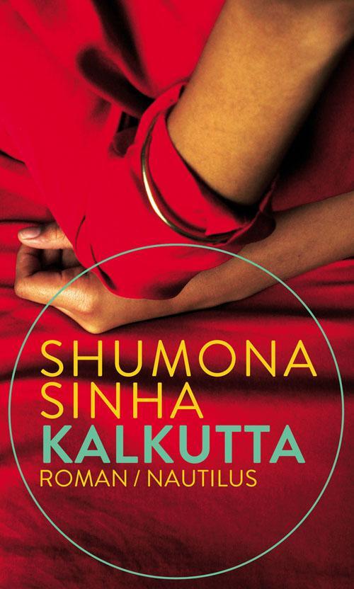 Cover: 9783960540106 | Kalkutta | Shumona Sinha | Buch | 192 S. | Deutsch | 2016