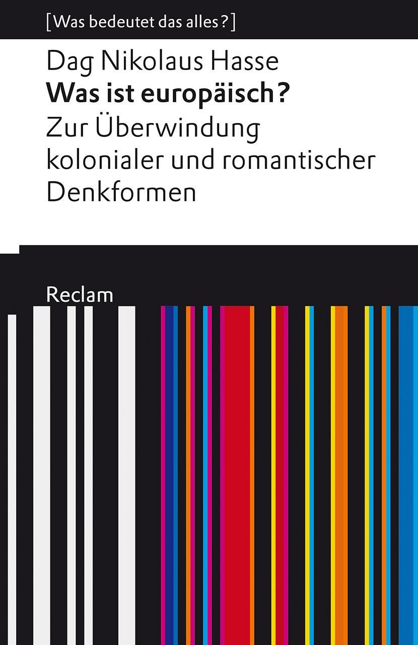 Cover: 9783150113660 | Was ist europäisch? Zur Überwindung kolonialer und romantischer...