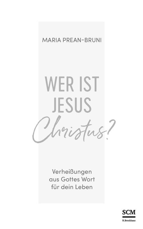 Bild: 9783417010329 | Wer ist Jesus Christus? | Verheißungen aus Gottes Wort für dein Leben