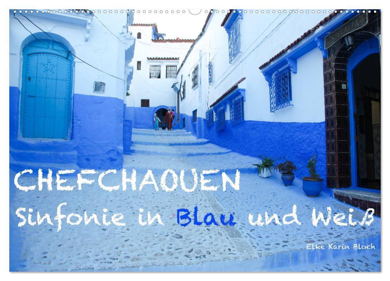 Cover: 9783435618439 | Chefchaouen - Sinfonie in Blau und Weiß (Wandkalender 2025 DIN A2...