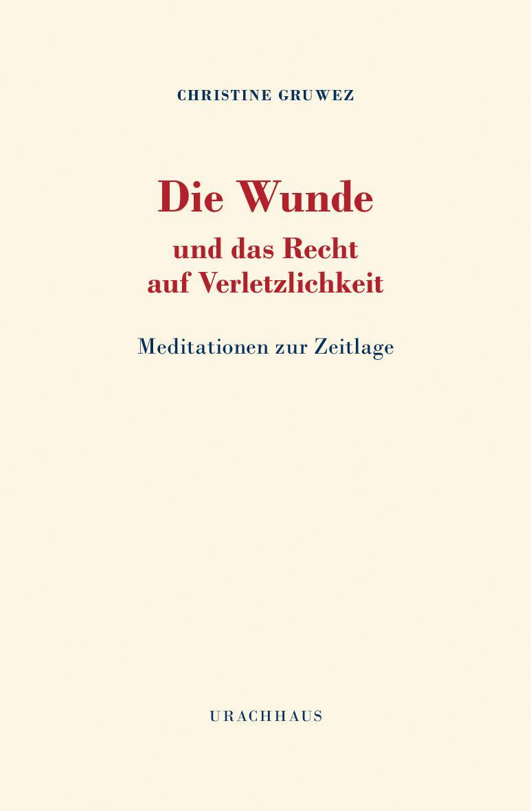 Cover: 9783825152741 | Die Wunde und das Recht auf Verletzlichkeit | Christine Gruwez | Buch